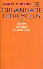 Nancy Dixon: De organisatieleercyclus, Ophalen of Verzenden, Zo goed als nieuw, Management