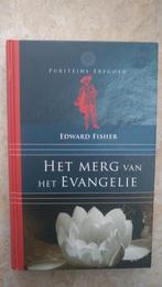 Edward Fisher - Het merg van het evangelie, Ophalen of Verzenden, Zo goed als nieuw, Edward Fisher