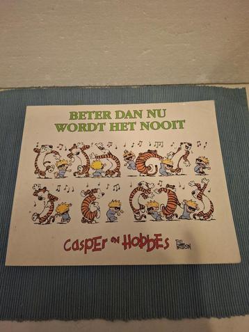 Casper & Hobbes - Beter dan nu wordt het nooit - B Watterson beschikbaar voor biedingen