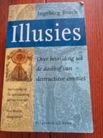 Illusies - Ingeborg Bosch: Bevrijding uit emoties, Ophalen, Gelezen, Klinische psychologie, Ingeborg Bosch