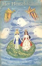 HET HEMELSBLAUW. Een kinderboek van Bertus Aafjes., Ophalen of Verzenden, Gelezen