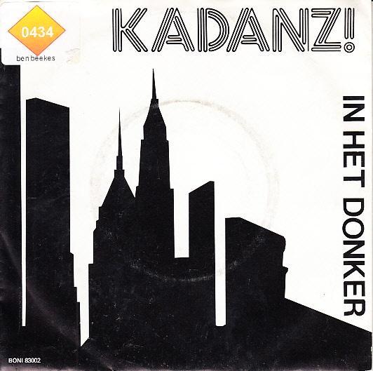 kadanz - in het donker  (nlpop/1983), Cd's en Dvd's, Vinyl Singles, Gebruikt, Single, Nederlandstalig, 7 inch, Ophalen of Verzenden