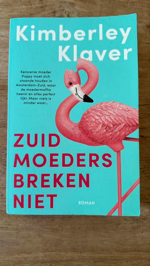 Kimberley Klaver - Zuid-moeders breken niet, Boeken, Literatuur, Zo goed als nieuw, Nederland, Ophalen of Verzenden