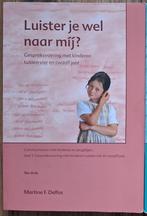 Luister je wel naar mij? - Martine F. Delfos, Ophalen of Verzenden, Zo goed als nieuw, Martine F. Delfos
