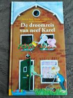 De droomreis van neef Karel, Ophalen of Verzenden, Zo goed als nieuw, Haas, Hurk, Vermeltfoort, Fictie algemeen