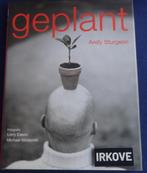 GEPLANT * Andy Sturgeon *, Verzenden, Zo goed als nieuw, Andy Sturgeon, Tuinieren en Tuinplanten