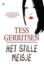 Tess gerritsen: het stille meisje, Ophalen of Verzenden, Gelezen