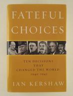 Kershaw, Ian - Fateful choices, Verzenden, Europa, 20e eeuw of later, Gelezen