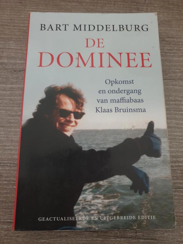 De Dominee - Bart Middelburg - Klaas Bruinsma, Boeken, Biografieën, Gelezen, Politiek, Ophalen of Verzenden