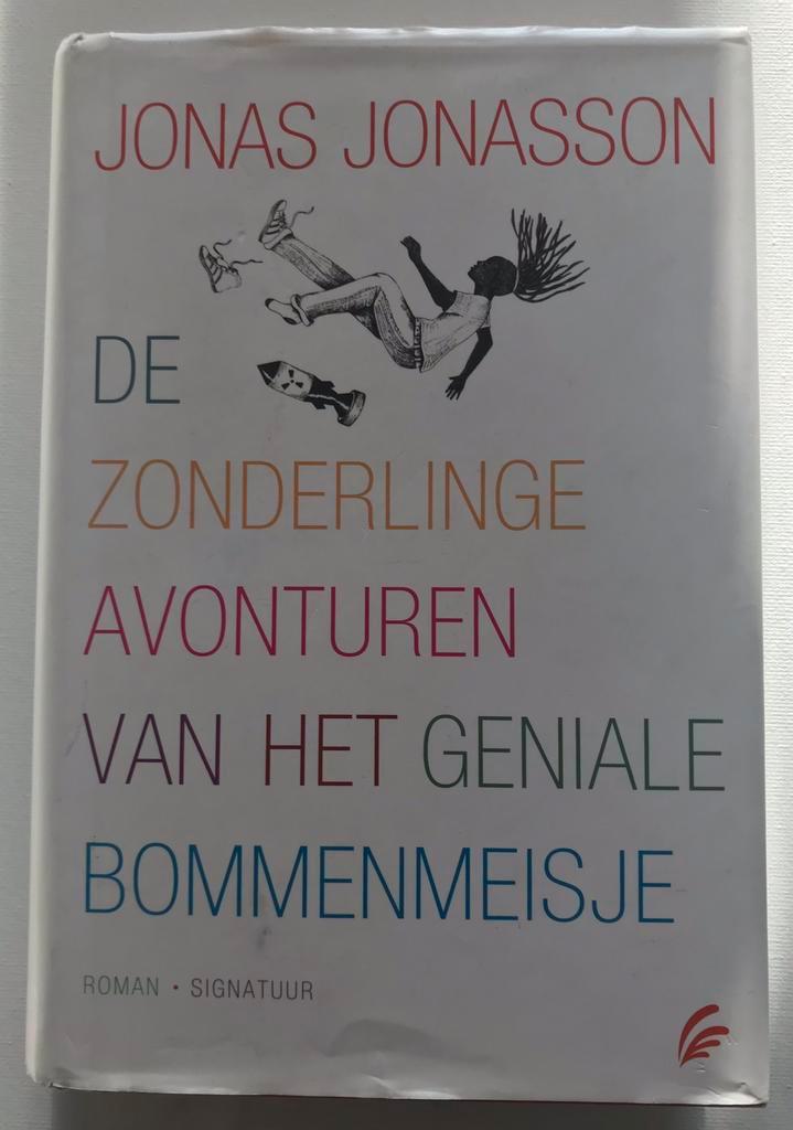 Jonas Jonasson - De Zonderlinge Avonturen van het Geniale …, Boeken, Romans, Gelezen, Ophalen of Verzenden