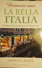 Heimwee naar LA BELLA ITALIA Onno H Kleyn uitg Het Spectrum, Boeken, Kookboeken, Italië, Onno H Kleyn, Zo goed als nieuw, Tapas, Hapjes en Dim Sum