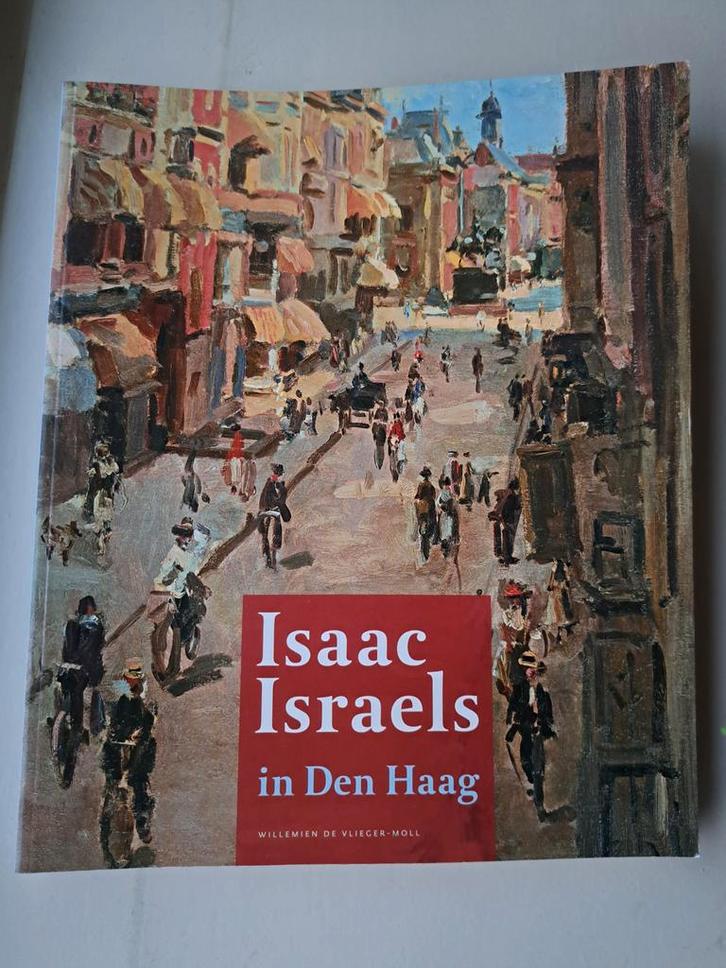 Isaac Israels in Den Haag - Kunstboek, Boeken, Kunst en Cultuur | Beeldend, Zo goed als nieuw, Schilder- en Tekenkunst, Ophalen of Verzenden