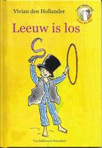 kinderboek DE LEEUW IS LOS, Vivian den Hollander, izgst, Ophalen of Verzenden, Zo goed als nieuw, Vivian den Hollander, Fictie