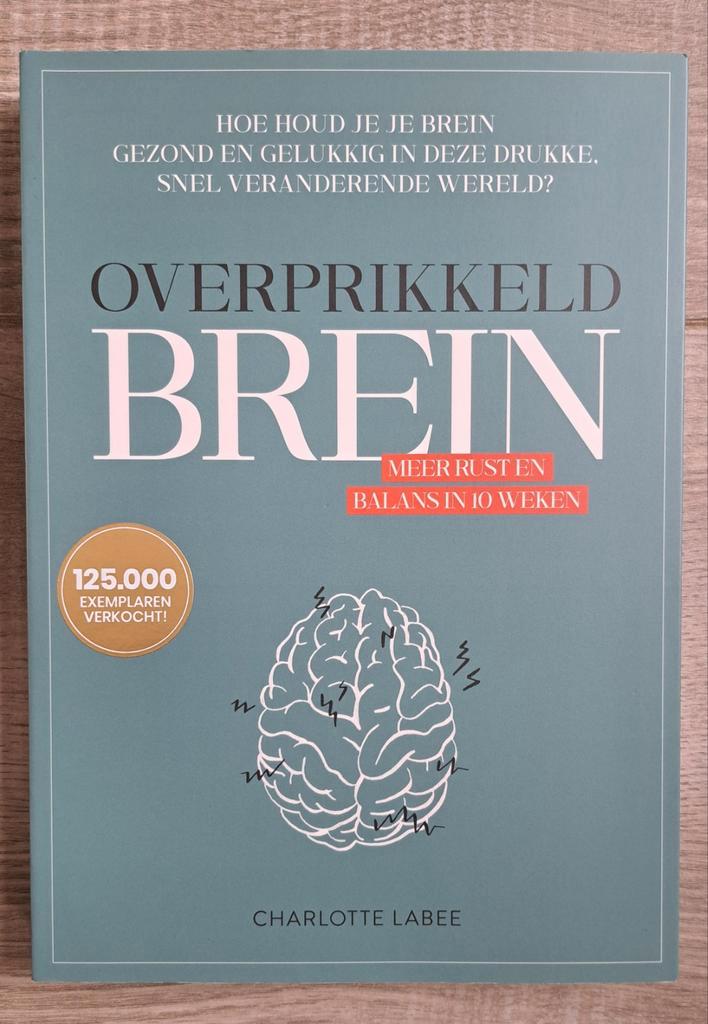Overprikkeld Brein - Charlotte Labee, Boeken, Psychologie, Nieuw, Overige onderwerpen, Ophalen of Verzenden