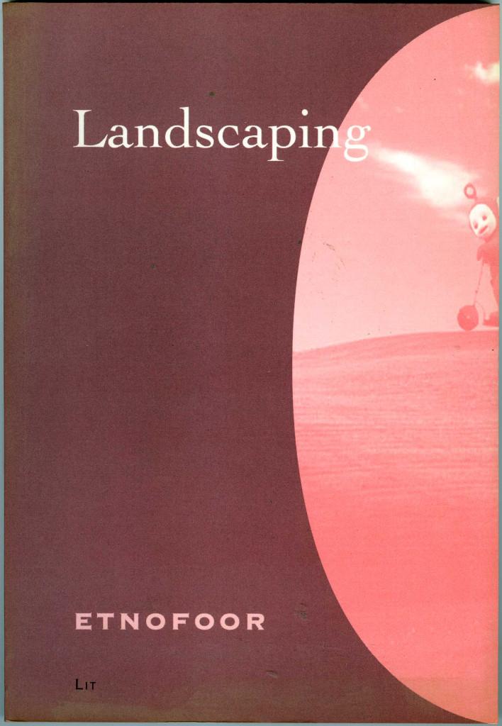 Landscaping - Etnofoor, Boeken, Ophalen of Verzenden, Zo goed als nieuw, Sociale wetenschap