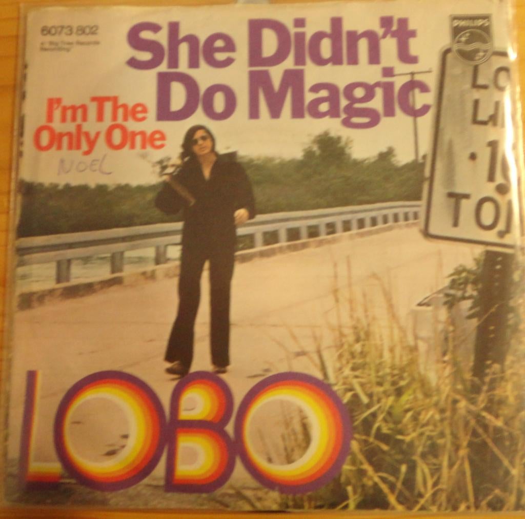 Lobo > She didn't do magic, Gebruikt, 7 inch, Single, Ophalen of Verzenden