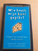 Wie heeft mijn kaas gepikt? Spencer Johnson Ken Blanchard, Ophalen of Verzenden