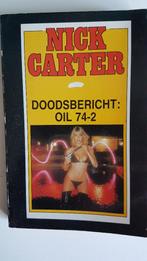 Nick Carter, doodsbericht: oil 74-2, gelezen, Ophalen of Verzenden, Gelezen