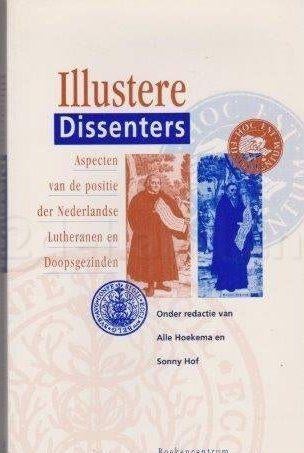 Alle Hoekema en Sonny Hof (red): Illustere Dissenters, Boeken, Ophalen of Verzenden, Gelezen, Alle Hoekema en Sonny Hof (red)