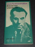 Louis Ferdinand Céline - Brieven aan vriendinnen, Zo goed als nieuw, Louis Ferdinand Céline, Verzenden, Overige