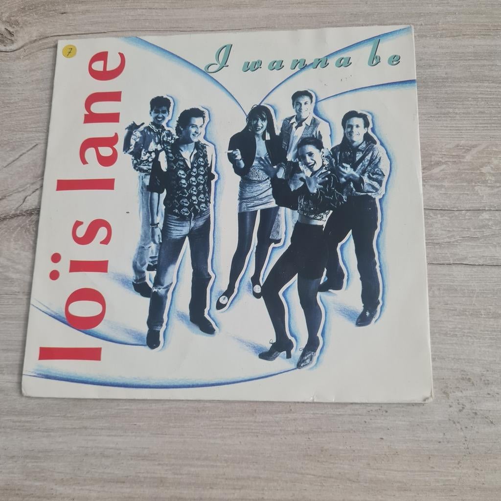 Lois Lane - I Wanna Be (Single), Gebruikt, 7 inch, Single, Ophalen of Verzenden
