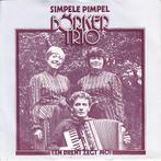 borker trio - simpele pimpel / een drent zegt moi  (piraat), 7 inch, Single, Ophalen of Verzenden, Zo goed als nieuw