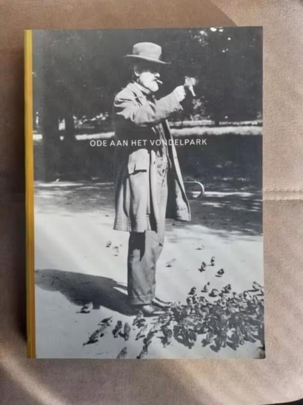 Ode aan Het Vondelpark deel 1 door G. Bekkers, 20e eeuw of later, G. Bekkers, Ophalen of Verzenden, Zo goed als nieuw