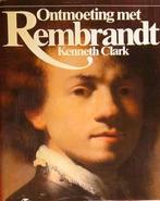 Ontmoeting met Rembrandt [Kenneth Clark]., Ophalen of Verzenden, Zo goed als nieuw