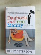 Dagboek van een Manny - Holly Peterson, Ophalen of Verzenden, Zo goed als nieuw, Nederland