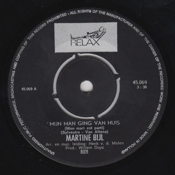 Martine Bijl ‎  Mijn Man Ging Van Huis / Marijke single, 7 inch, Single, Ophalen of Verzenden, Zo goed als nieuw