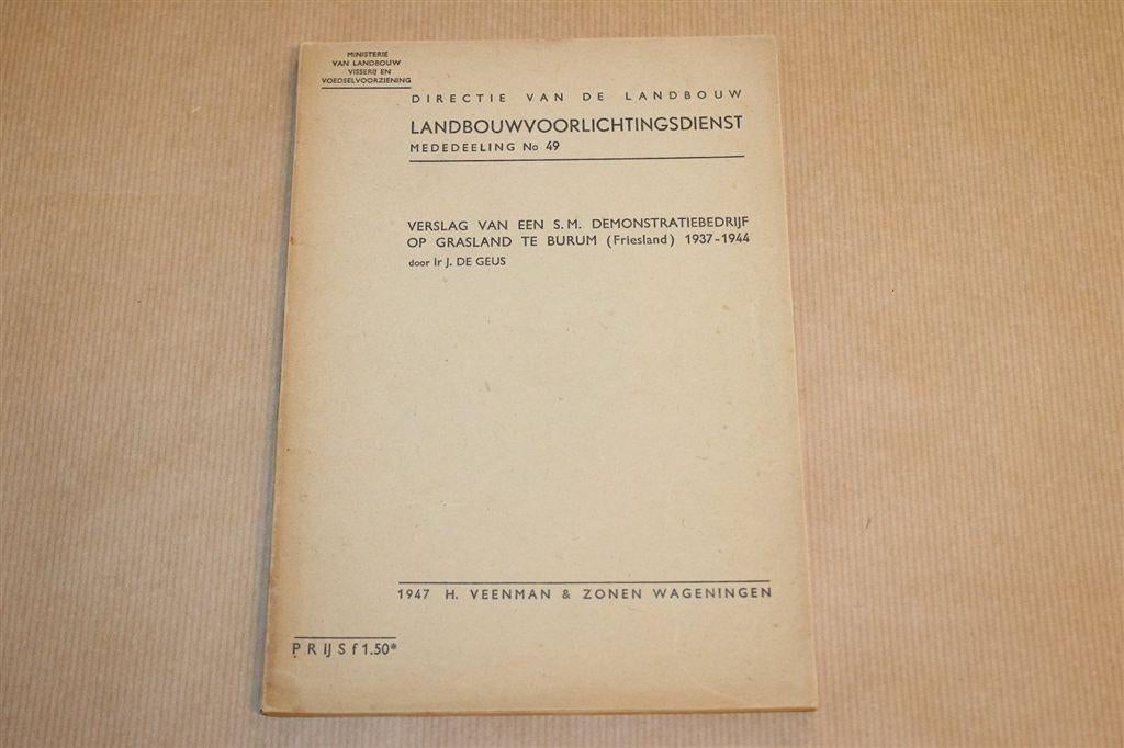 Demonstratiebedrijf Grasland Barum 1937-1944 Friesland, Ophalen of Verzenden, Gelezen