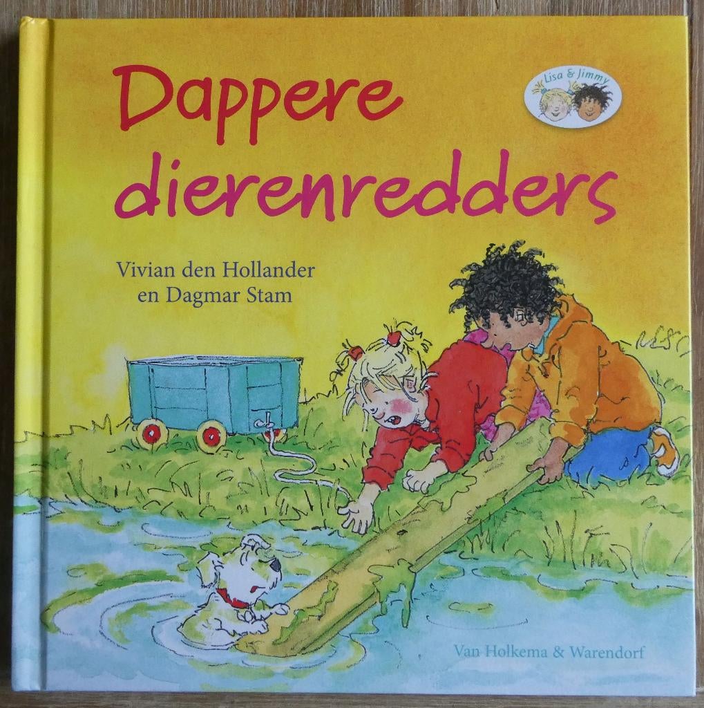 Dappere dierenredders - Lisa en Jimmy - Vivian den Hollander, Fictie algemeen, Jongen of Meisje, Vivian den Hollander, Ophalen of Verzenden