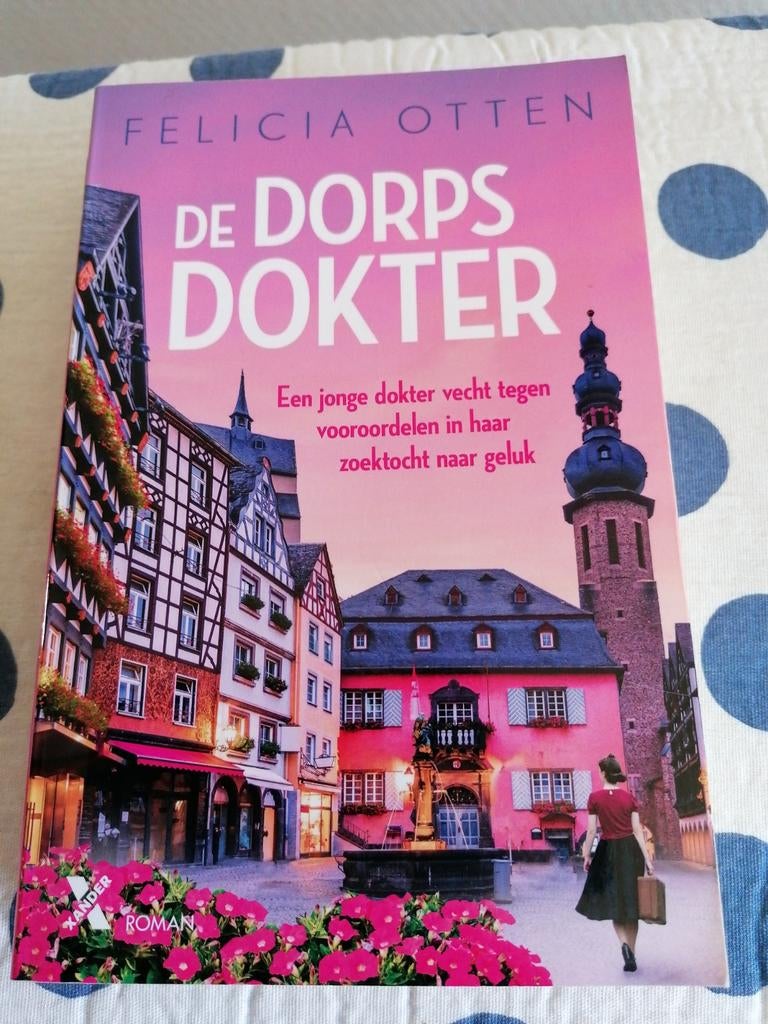 Felicia Otten - De dorpsdokter, Boeken, Ophalen of Verzenden, Gelezen, Felicia Otten