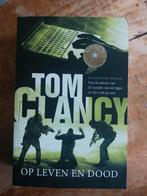 Tom Clancy - Op Leven en Dood, Ophalen of Verzenden, Gelezen, Tom Clancy, Nederland