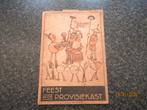 FEEST IN DE PROVISIEKAST- GOTHSCHMIDT-ERU WOERDEN-1948, Ophalen of Verzenden, Gebruikt, Overige typen