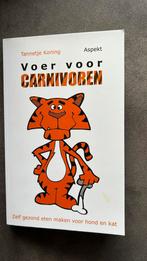Tannetje Koning - Voer voor carnivoren, Honden, Ophalen of Verzenden, Zo goed als nieuw, Tannetje Koning