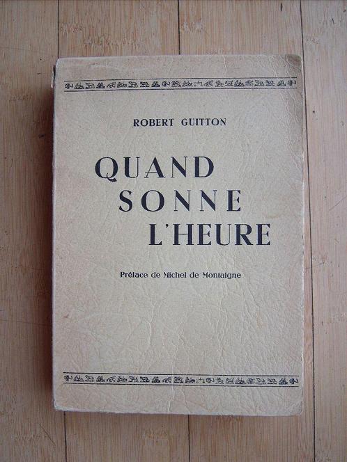 Robert Guitton: Quand sonne l'heure, Antiek en Kunst, Antiek | Klokken, Ophalen of Verzenden