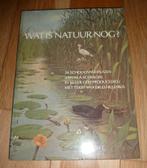Boek Wat is Natuur Nog, Boeken, Natuur, Gelezen, Ophalen of Verzenden