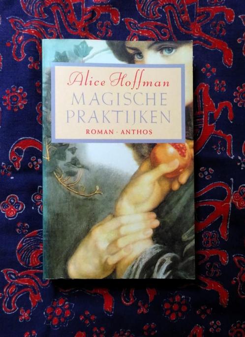 Magische praktijken - Alice Hoffman  §, Boeken, Romans, Gelezen, Nederland, Verzenden