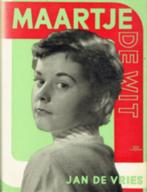 Jan de VRIES - Maartje de Wit, Jan de vries, Ophalen of Verzenden, Zo goed als nieuw, Nederland