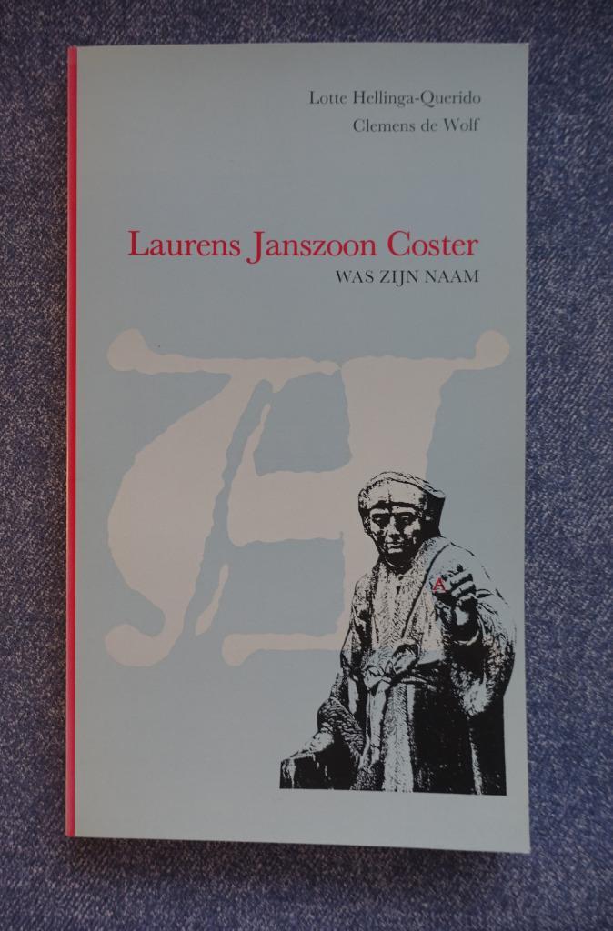 Laurens Janszoon Coster was zijn naam (Haarlem), Boeken, Kunst en Cultuur | Beeldend, Nieuw, Grafische vormgeving, Ophalen of Verzenden