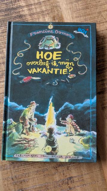 Hoe overleef ik mijn vakantie? • Francine Oomen. beschikbaar voor biedingen