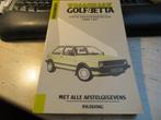 Vraagbaak VW Golf, VW Golf GTi, VW Jetta, VW Scirocco '79-83, Ophalen of Verzenden