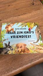 Ruth Brown - Waar zijn Joko's vriendjes?, Boeken, Ophalen of Verzenden, Zo goed als nieuw, Ruth Brown