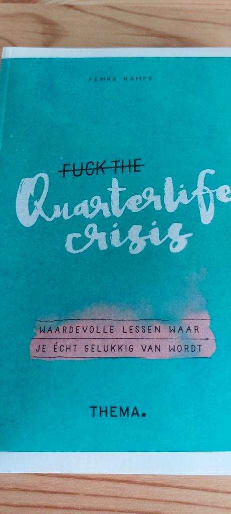 Femke Kamps - Fuck the quarterlife crisis, Boeken, Psychologie, Zo goed als nieuw, Ophalen of Verzenden