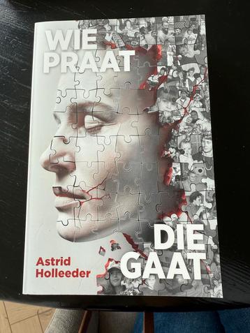 Wie Praat Die Gaat - Astrid Holleeder beschikbaar voor biedingen