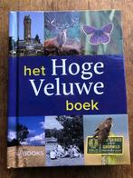 Het Hoge Veluwe Boek (Nijhof, Pelzers) Waanders uitgeverijen, Ophalen of Verzenden, Zo goed als nieuw, Wandel- of Recreatiegebieden
