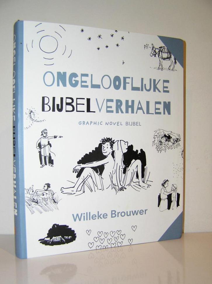 Willeke Brouwer - Ongelooflijke bijbelverhalen, Boeken, Godsdienst en Theologie, Zo goed als nieuw, Christendom | Katholiek, Christendom | Protestants