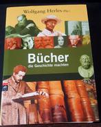 Wolfgang Herles: Bücher die Geschichte machen  (412t), Ophalen of Verzenden, Zo goed als nieuw