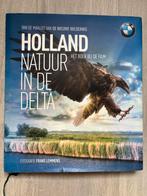 Holland Natuur in de Delta - Prachtig Natuurboek, Boeken, Ophalen of Verzenden, Zo goed als nieuw, Natuur algemeen